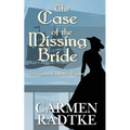 The Case of the Missing Bride: An Alyssa Chalmers mystery