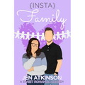 Insta Family: A Sweet Romantic Comedy (The Insta Series Book 4)