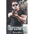 Mercenaries: A Mercenaries Bad Boy Romance