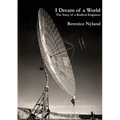 I Dream of a World: The Story of a Radical Engineer