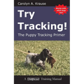 Try Tracking!: The Puppy Tracking Primer