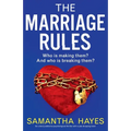 The Marriage Rules: An utterly addictive psychological thriller with a jaw-dropping twist