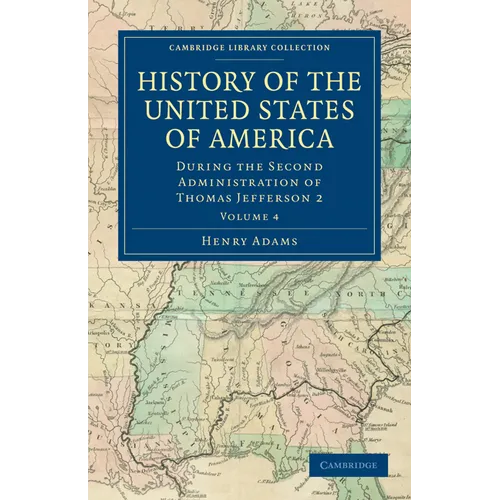 History of the United States of America - Volume 4