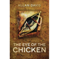 The Eye of the Chicken