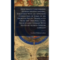 New Essays Concerning Human Inderstanding, Together With an Appendix Consisting of Some of his Shorter Pieces. Translated From the Original Latin, Fre