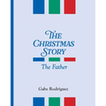 The Christmas Story: The Father