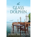 The Glass Dolphin: Romantic Women's Friendship Fiction