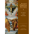 We Believe in the Holy Spirit: Volume 4