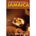 Understanding Crime in Jamaica