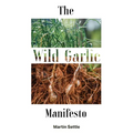 The Wild Garlic Manifesto