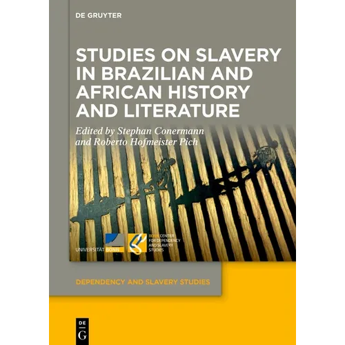 Studies on Slavery in Brazilian and African History and Literature