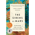 The Sirens of Mars: Searching for Life on Another World