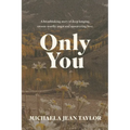 Only You