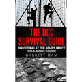 The DCC Survival Guide: Succeeding at the Army's Direct Commission Course