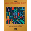 Musical Theatre Anthology for Teens: Duets Edition