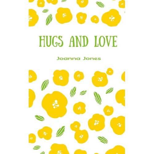 Hugs and Love