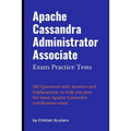 Apache Cassandra Administrator Associate: Exam Practice Tests
