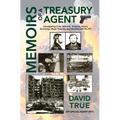 Memoirs of a Treasury Agent