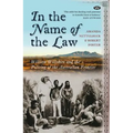 In the Name of the Law: William Willshire and the policing of the Australian frontier