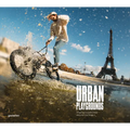 Urban Playgrounds: Skateboarding and Urban Sports Around the World