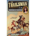 The Trailsman #366: The Trailsman #366: Mountains of No Return
