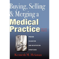 Buying, Selling & Merging a Medical Practice