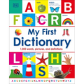My First Dictionary: 1,000 Words, Pictures, and Definitions