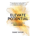 Elevate Potential: A Conscious Approach to Success
