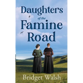 Daughters of the Famine Road