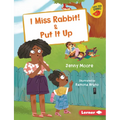 I Miss Rabbit! & Put It Up