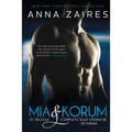 Mia & Korum (La Trilogia Completa Sulle Cronache dei Krinar)