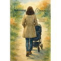 Becoming Mama: A Faith-based Journey Into Motherhood