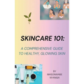 Skincare 101