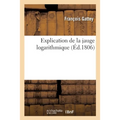 Explication de la jauge logarithmique: suivie d'un extrait de l'Instruction sur le jaugeage des futailles