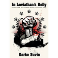 In Leviathan's Belly: Essays for a Counter-Revolutionary Time