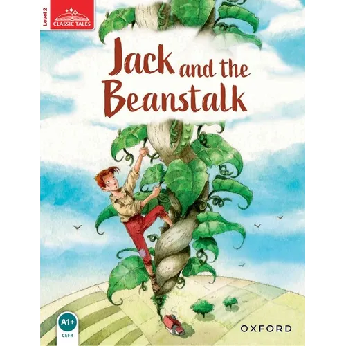 Classic Tales: Level 2: Jack and the Beanstalk