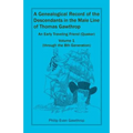 A Genealogical Record of the Descendants in the Male Line of Thomas Gawthrop: An Early Traveling Friend (Quaker), Volume 1 (through the 8th Generation