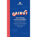 Am I Being Unreasonable?: Real-Life Dilemmas and Top-Rated Answers from the Users of Mumsnet