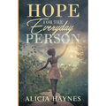 Hope for the Everyday Person
