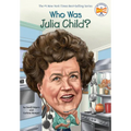 Who Was Julia Child?