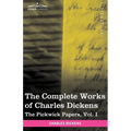 The Complete Works of Charles Dickens (in 30 Volumes, Illustrated): The Pickwick Papers, Vol. I