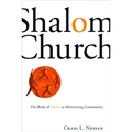 Shalom Church: The Body of Christ as Ministering Community
