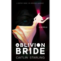 The Oblivion Bride