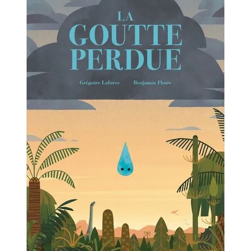 La Goutte Perdue