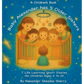 Baby Alexander Has 5 Older Sisters: Life Learning Moments For Every Child Ages 4 to 10