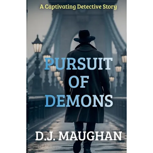 Pursuit of Demons