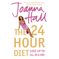 The 24 Hour Diet: Lose up to 4lbs in a Day