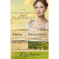 Love and Illness find Pemberley (Large Print)