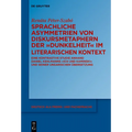 Sprachliche Asymmetrien Von Diskursmetaphern Der Dunkelheit Im Literarischen Kontext: Eine Kontrastive Studie Anhand Daniel Kehlmanns Ich Und Kaminski