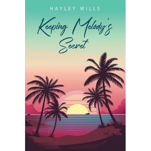 Keeping Melody's Secret